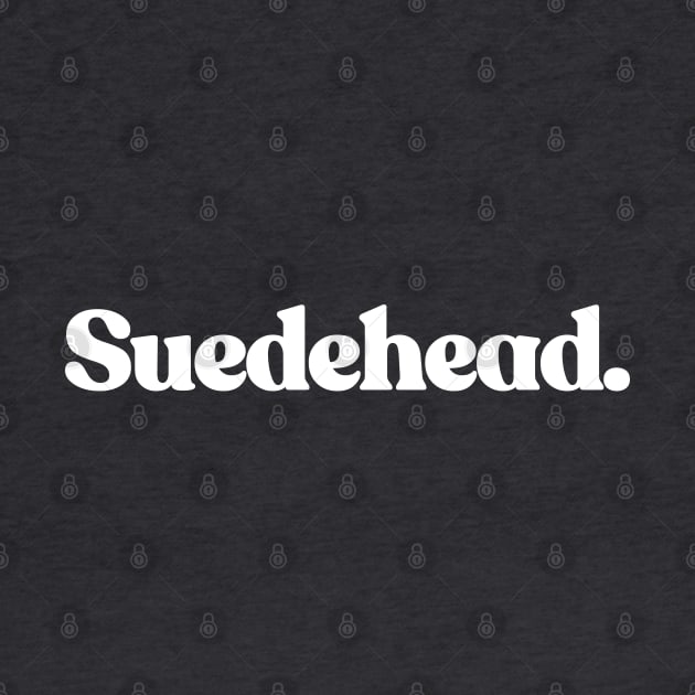 Suedehead - Typographic Design by DankFutura